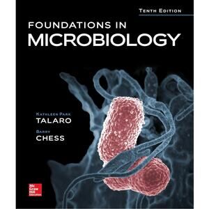Foundations in Microbiology 10th Edition by Kathleen Park Talaro, Barry Chess